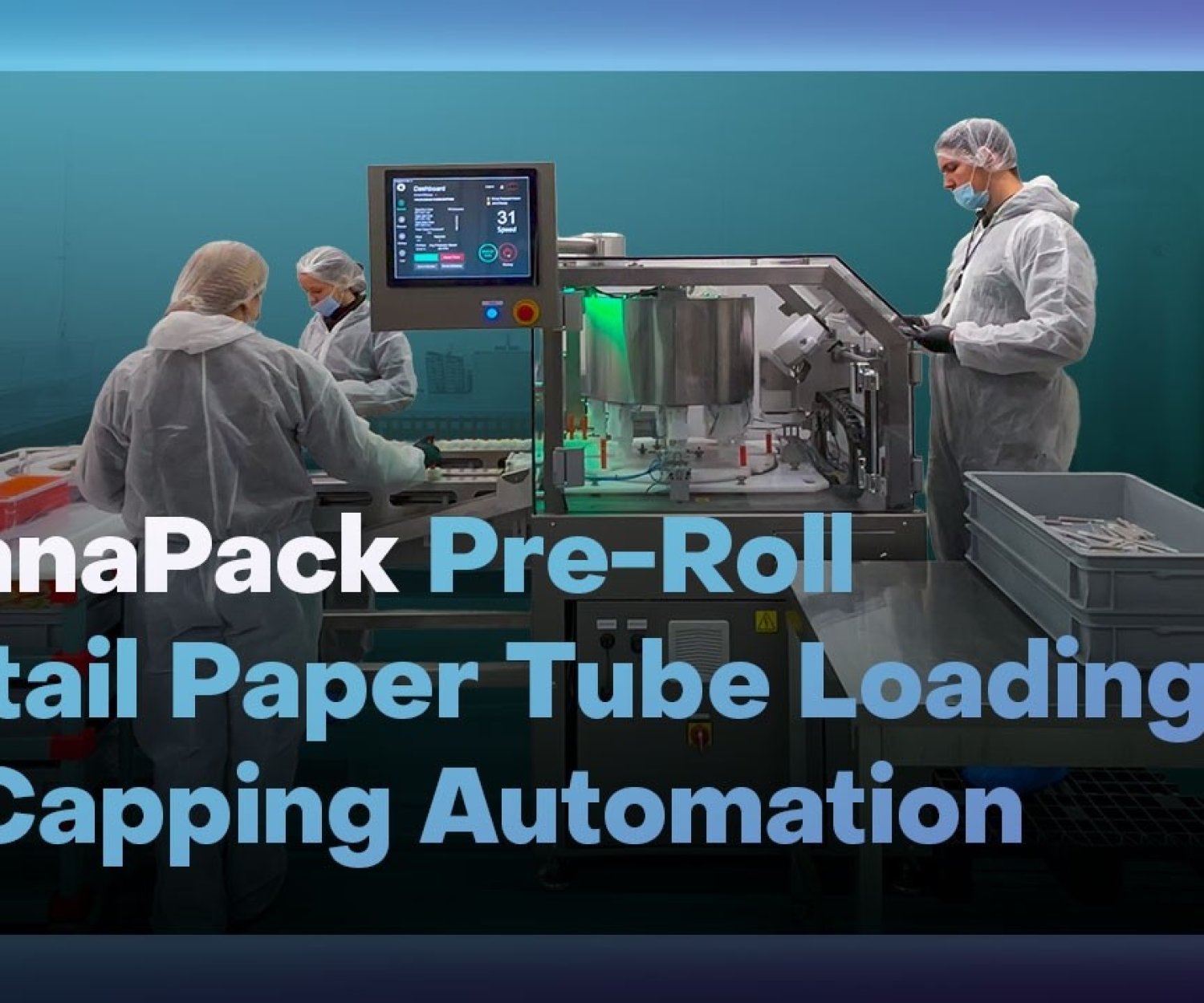 Canapa JuanaPack Pre-Roll Retail Paper Tube Loading & Capping Automation